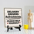 thumbnail image 3 of Delivery Drivers Refreshments Please Help Yourself 5"x 5" Square Table Sign With Acrylic Easel | Home & Office Decor, 3 of 7