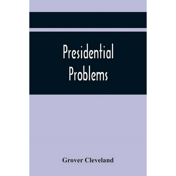 Presidential Problems, (Paperback)