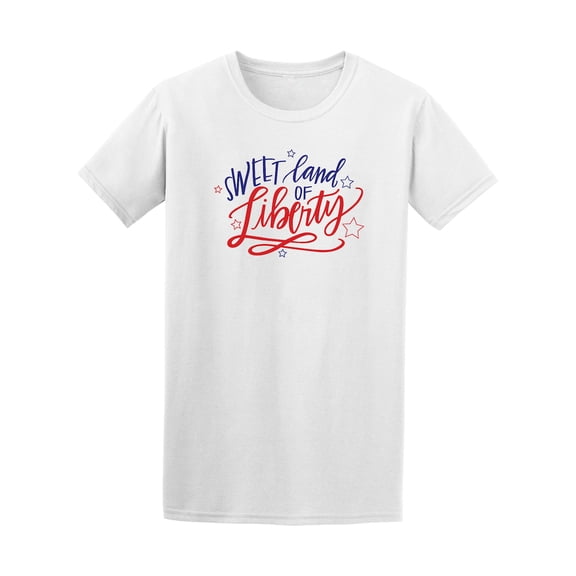 Sweet Land Of Liberty USA America Tee - Image by Shutterstock