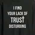 thumbnail image 3 of Instant Message - Lack Of Trust Disturbing - Men's Long Sleeve T-Shirt, 3 of 6