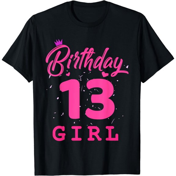 Happy Birthday , Girls 13th Party 13 Years Old Bday T-Shirt mens t shirt,black,women,funny,misfits,men,journey