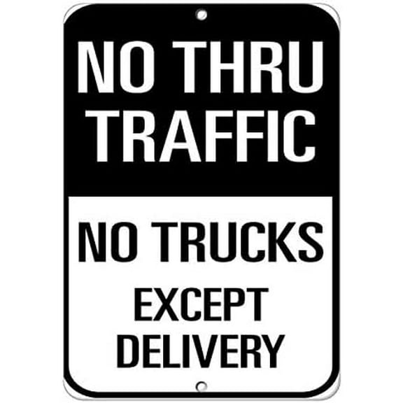 Warning Sign No Thru Traffic No Trucks Except Delivery Traffic Sign Business Sign 12X8 Inches Metal Tin Sign