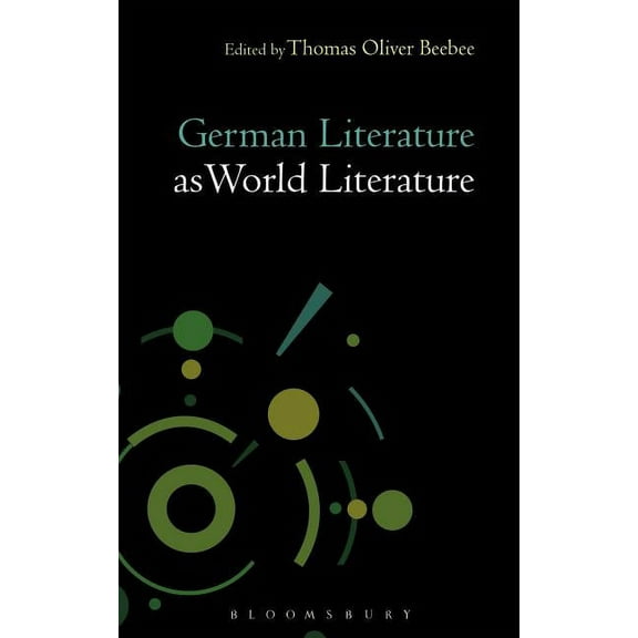 Literatures as World Literature German Literature as World Literature, (Hardcover)
