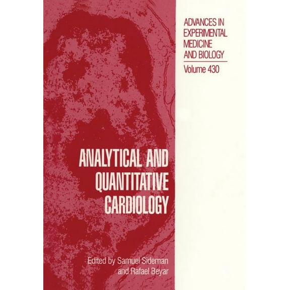 Advances in Experimental Medicine and Bi Analytical and Quantitative Cardiology, Book 430, (Paperback)