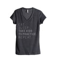 thumbnail image 1 of Thread Tank Eat Sleep Take Kids To Practice Repeat Women's Fashion Relaxed V-Neck T-Shirt Tee Charcoal Small, 1 of 4