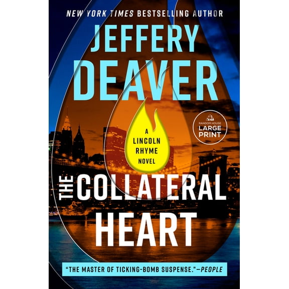 Lincoln Rhyme Novel The Collateral Heart, (Paperback)