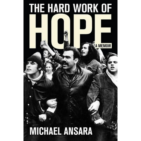 The Hard Work of Hope: A Memoir, (Paperback)