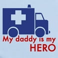 thumbnail image 2 of CafePress - My Daddy Is My Hero (Paramedic) Infant Bodysuit - Baby Light Bodysuit, Size Newborn - 24 Months, 2 of 4