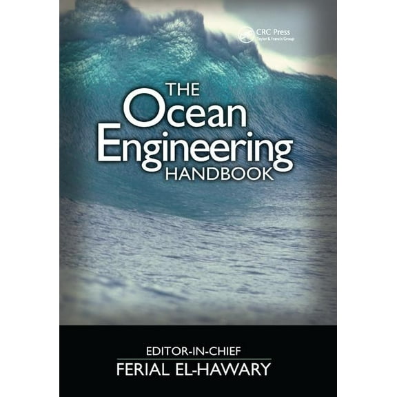 Electrical Engineering Handbook The Ocean Engineering Handbook, (Paperback)