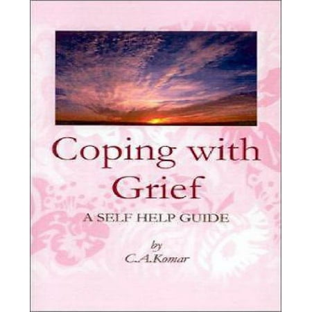 Coping with Grief : A Self-Help Guide - Walmart.com