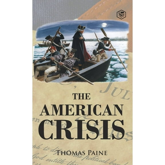 The American Crisis, (Hardcover)
