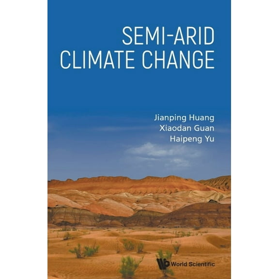 Semi-Arid Climate Change, (Hardcover)