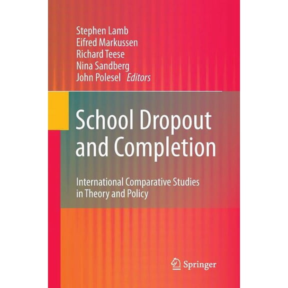 School Dropout and Completion: International Comparative Studies in Theory and Policy, (Paperback)