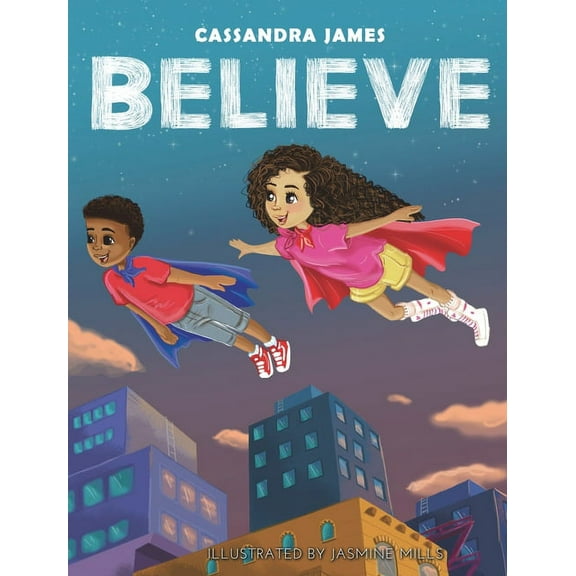 Believe, (Hardcover)
