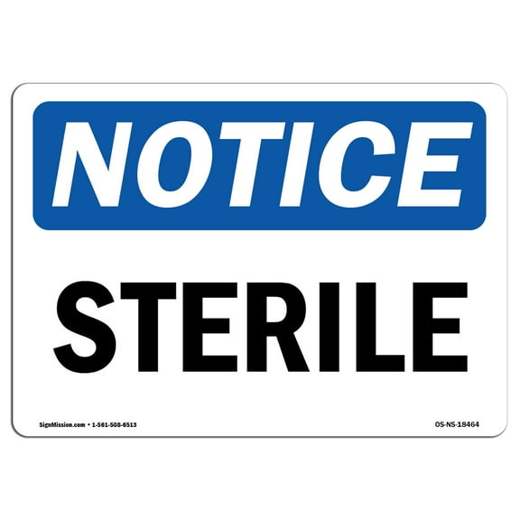 OSHA Notice Sign - Sterile | Decal | Protect Your Business, Construction Site, Warehouse & Shop Area |  Made in the USA
