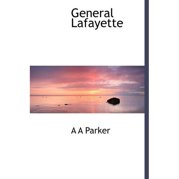 General Lafayette (Hardcover)