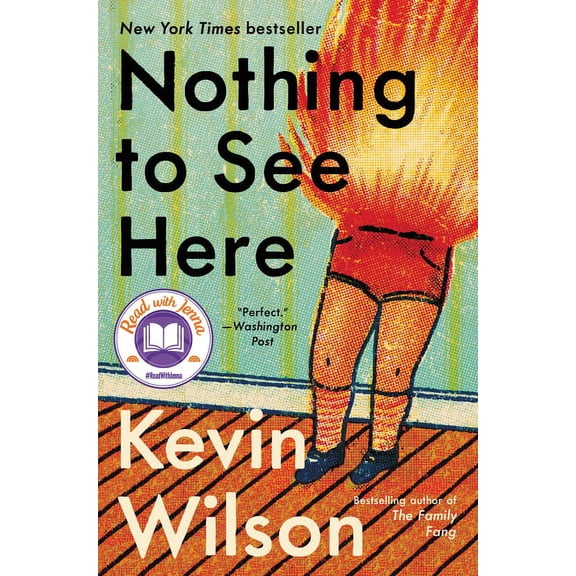 Nothing to See Here by Kevin Wilson Hardcover Literature & Fiction English