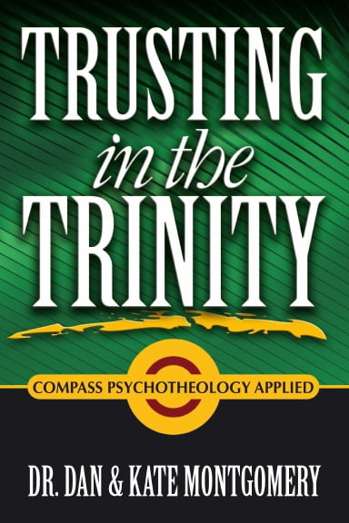 Trusting in the Trinity: Compass Psychotheology Applied, (Paperback)