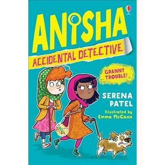 Anisha, Accidental Detective: Granny Trouble Serena Patel (Paperback)
