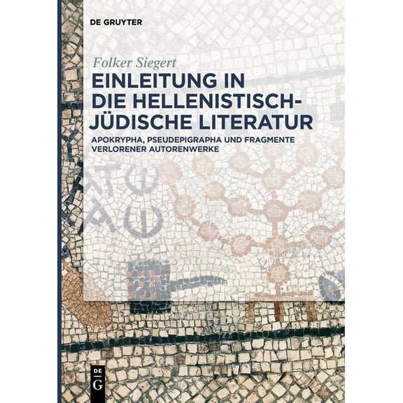 Einleitung in die hellenistisch-jüdische Literatur, (Paperback)