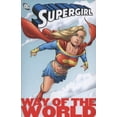 thumbnail image 1 of Pre-Owned Supergirl: Way of the World (Paperback) 1401221297 9781401221294, 1 of 1