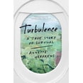 thumbnail image 1 of Pre-Owned Turbulence: A True Story of Survival (Hardcover) 1682450422 9781682450420, 1 of 1