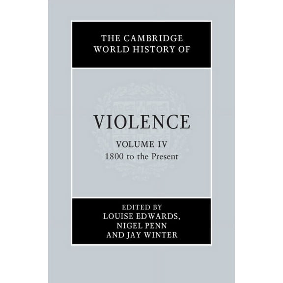 The Cambridge World History of Violence, (Hardcover)