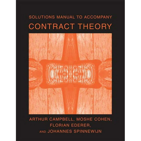 Solutions Manual to Accompany Contract Theory, (Paperback)