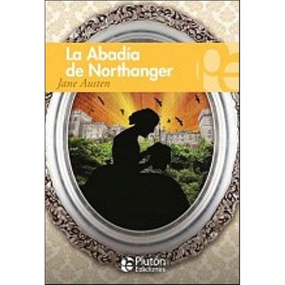 Libro La Abadia De Northanger Tapa Blanda, Autor Jane Austen, Editorial Pluton Ediciones
