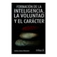 thumbnail image 1 of Formación de la Inteligencia, la Voluntad y el Carácter, 1 of 2