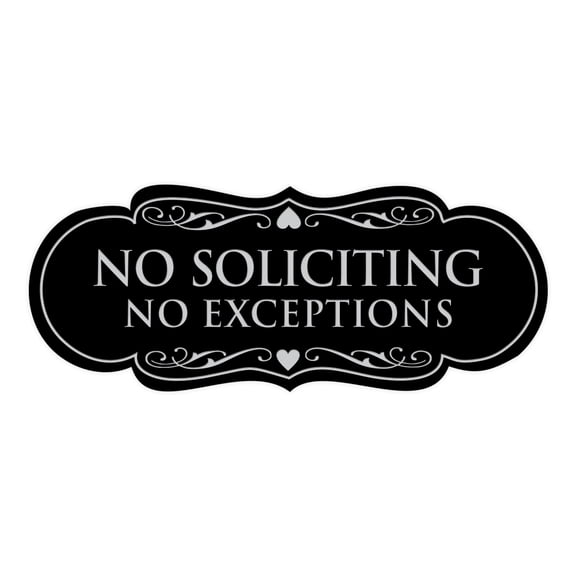 Designer No Soliciting No Exceptions Sign(Black / Silver) - Small