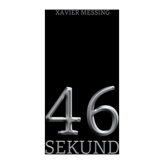 46 Sekund: Szpiegowski Thriller Psychologiczny, (Paperback)