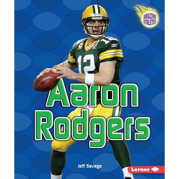 Amazing Athletes: Aaron Rodgers (Paperback)