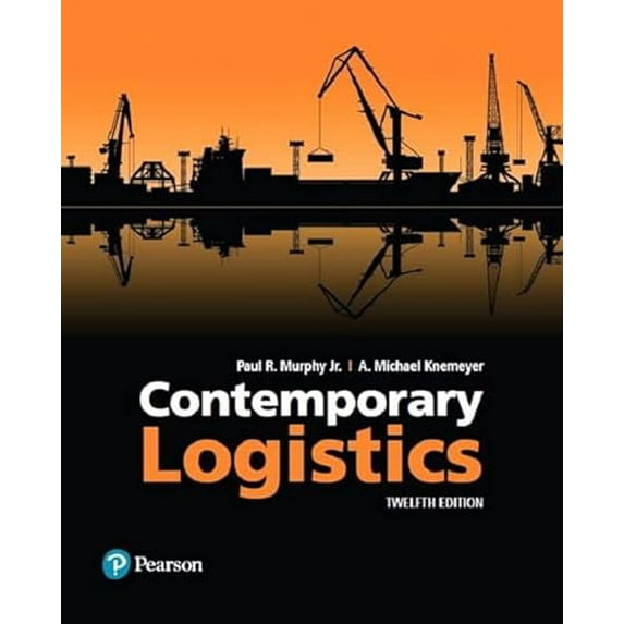 Pre-Owned Contemporary Logistics, 9780134519258, 0134519256, Hardcover, 12 edition