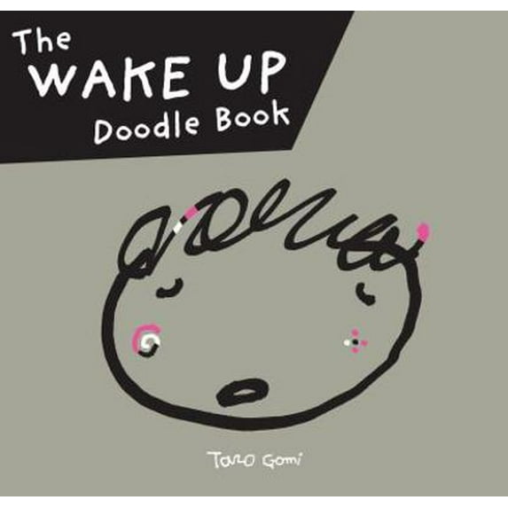 Pre-Owned Wake Up Doodle Book (Paperback) 1452107777 9781452107776