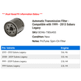 thumbnail image 2 of Automatic Transmission Filter - Compatible with 1999 - 2013 Subaru Legacy 2000 2001 2002 2003 2004 2005 2006 2007 2008 2009 2010 2011 2012, 2 of 2