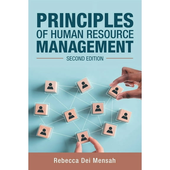 Principles of Human Resource Management: Second Edition, (Paperback)