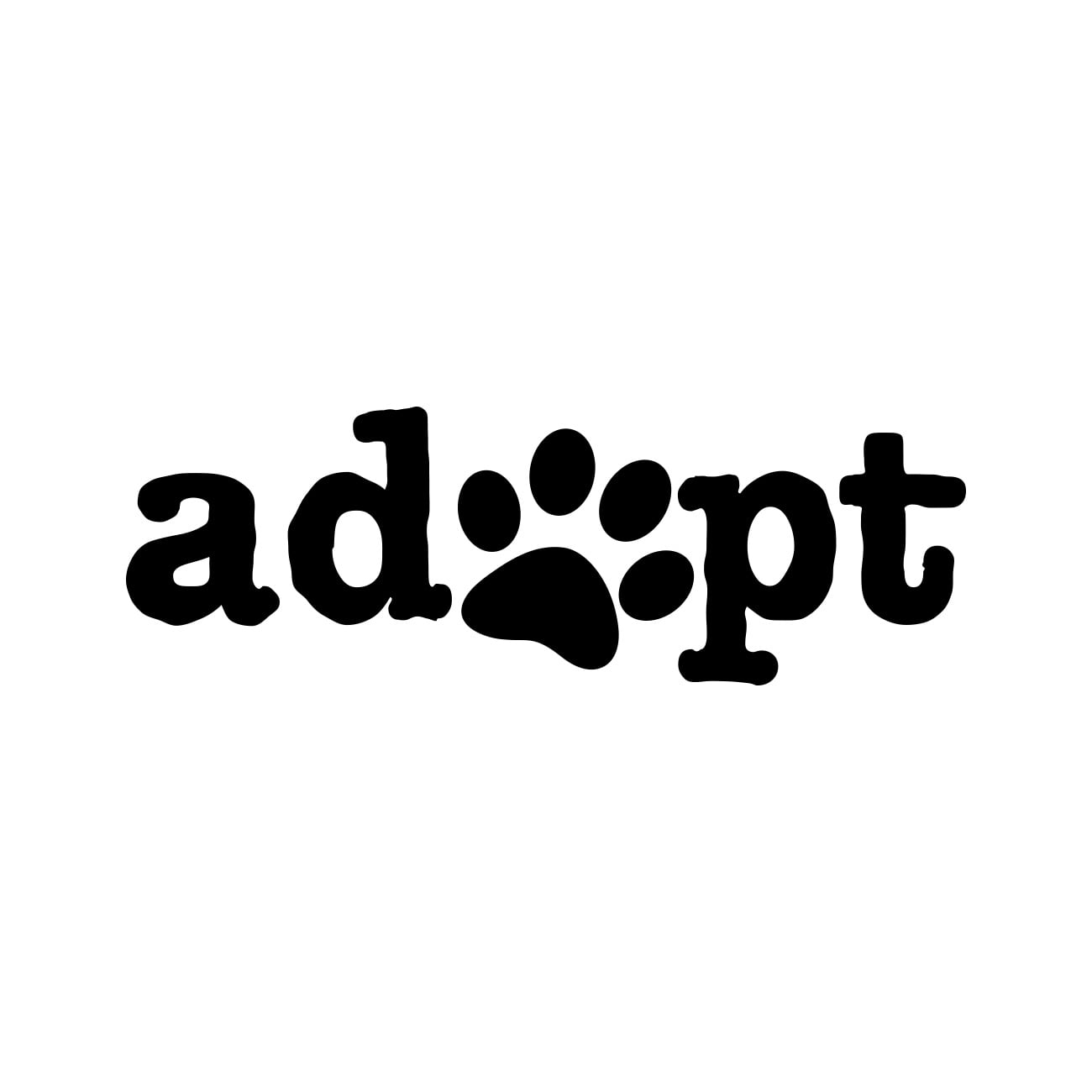 Adopt A Pet Sticker Decal Die Cut Self Adhesive Vinyl Weatherproof