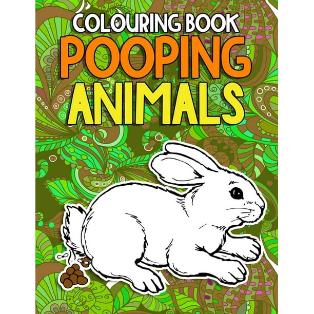 Download Pooping Animals Colouring Book : Coloring Book for Adults ...