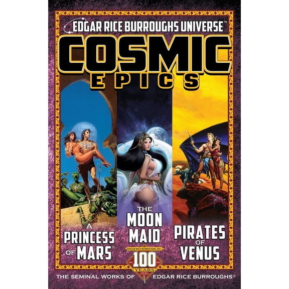 Edgar Rice Burroughs Universe Cosmic Epics: The Seminal Works of Edgar Rice Burroughs, (Paperback)