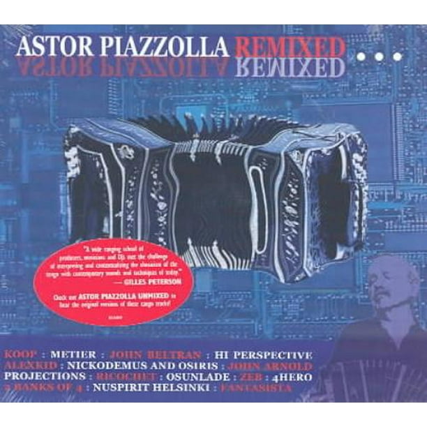Astor Piazzolla Astor Piazzolla Remixé CD
