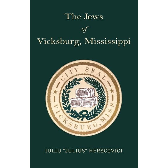The Jews of Vicksburg, Mississippi (Paperback)