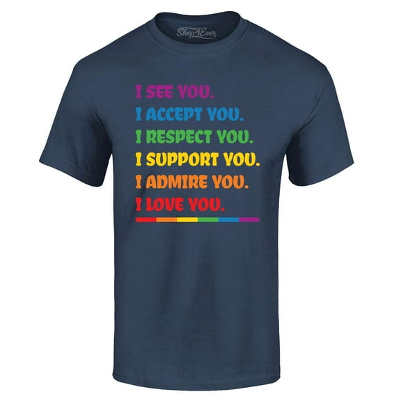 Shop4Ever Men's I See Accept Support Admire Love You LGBTQ Graphic T-shirt Medium Navy