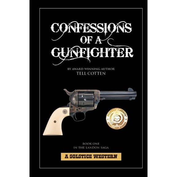 Confessions Of A Gunfighter, (Paperback)
