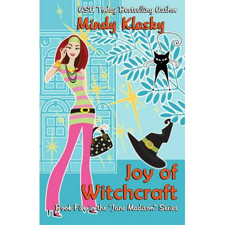 Joy of Witchcraft : A Humorous Paranormal Romance (Best Humorous Romance Novels)