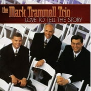 Mark Trammell - Love to Tell the Story - Music & Performance - CD