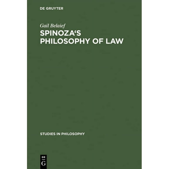 Studies in Philosophy Spinoza's Philosophy of Law, Book 24, (Hardcover)