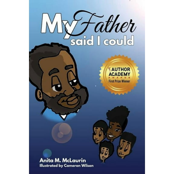 My Father Said I Could, (Paperback)