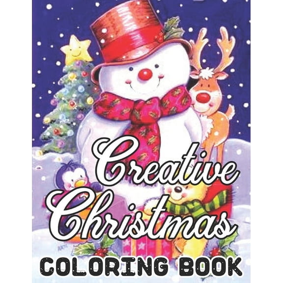 Creative Christmas Coloring Book: Christmas, Santa's Designs: Adult Coloring Book (Stress Relieving Coloring Pages, Coloring Book for Relaxation), (Paperback)