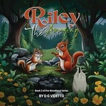 Woodland Riley the Amazing: The Woodland Series Book 2, Book 2, (Paperback)